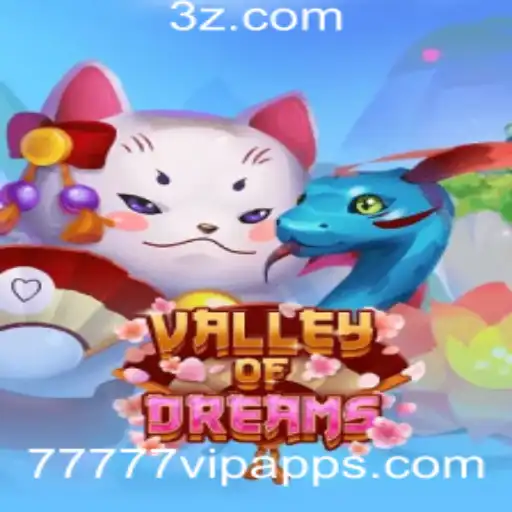 Valley of Dreams: Uma Jornada Mística no 77777vip App